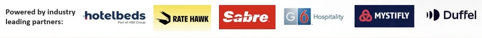 Powered by industry leading partners: Hotelbeds, RateHawk, Sabre, G6 Hospitality, Mystifly, Duffel